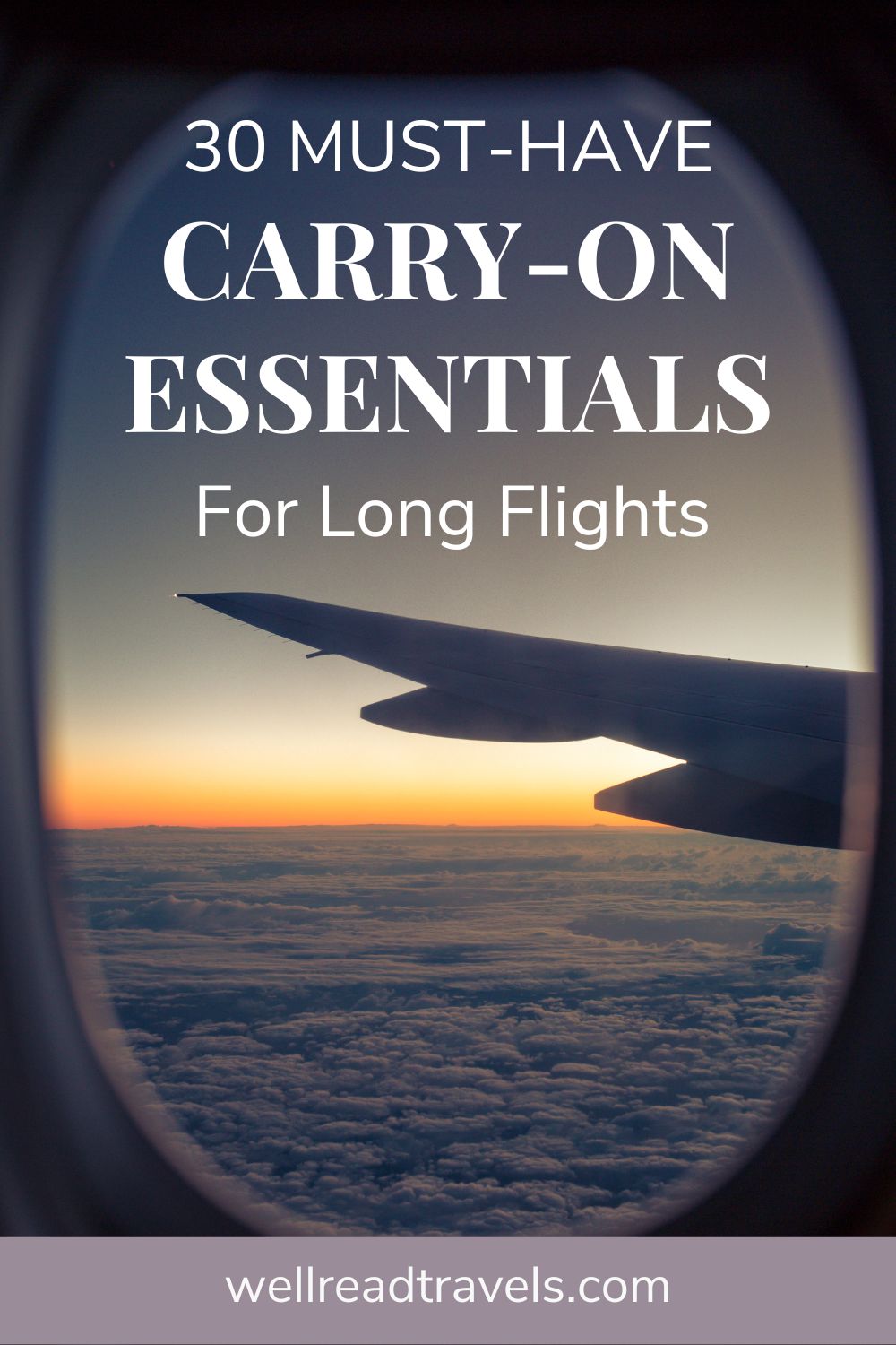 Looking Out a Window of an Airplane at sunset featuring Carry-On Essentials for Long Flights